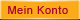 Mein Konto